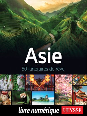 cover image of Asie--50 itinéraires de rêve